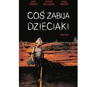 Coœ zabija dzieciaki T.5 Werther Dell'Edera, James Tynion (Buch auf Polnisch)