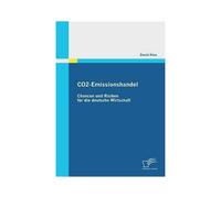 Co2-Emissionshandel: Chancen Und Risiken Für Die Deutsche Wirtschaft