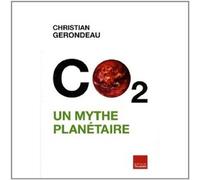 CO2 : un mythe planétaire