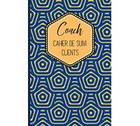 Coach: Cahier de suivi clients business, marketing, développement personnel, bien-être, abondance... | Carnet identification et suivi des clients