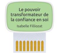 Coach de développement personnel MORPHEE Coach - Le pouvoir transformateur de la confiance en soi