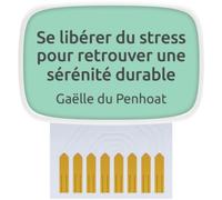 Coach de développement personnel MORPHEE Coach - Se libérer du stress pour retrouver une sérénité durable
