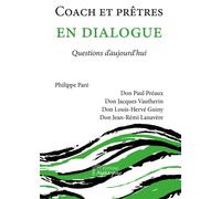 Coach et prêtres en dialogue. Questions d'aujourd'hui
