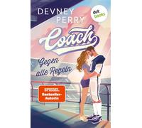 Coach - Gegen alle Regeln Treasure State Wildcats 1 - Devney Perry - dotbooks - ebook (ePub) - Livre