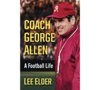 Coach George Allen by Lee Elder Lee Elder (Auteur)