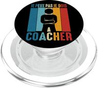 Coach Je Peux Pas Je Dois coacher entraineur Coach Drôle PopSockets PopGrip pour MagSafe