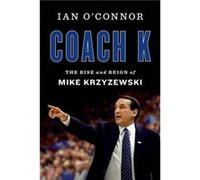 Coach K - Ian OConnor - HarperCollins - Livre en Anglais - Hardback Ian OConnorIan OConnor (Auteur)