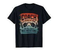Coach Le Seul Le Vrai Méfiez Vous Des Imitations Coaching T-Shirt