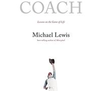 Coach: Lessons on the Game of Life