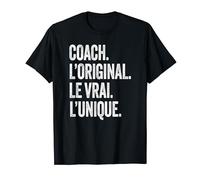 coach l'original le vrai l'unique humour entraîneur coaching T-Shirt