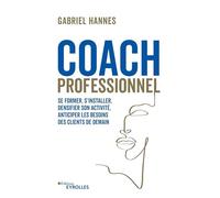 Coach professionnel Gabriel Hannes (Auteur)