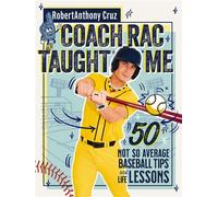Coach RAC Taught Me 50 Not So Average Baseball Tips and Life Lessons - Coach RAC - Tommy Nelson - ebook (ePub) - Livre