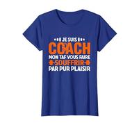 Coach Sportif Humour Entraîneur T-Shirt, Femme, Bleu Royal, XXL