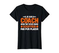 Coach Sportif Humour Entraîneur T-Shirt, Femme, Noir, XXL