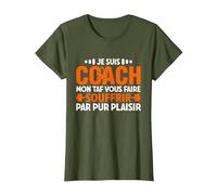 Coach Sportif Humour Entraîneur T-Shirt, Femme, Olive, S