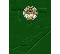 COACH TRAINER: Taccuino del personal trainer calcistico. Annota e pianifica progressi ed esercizi dei tuoi calciatori sul tuo Diario da preparatore ... e ottima idea Regalo per Staff Tecnico