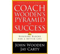 Coach Woodens Pyramid of Success by David Robinson John Wooden (Auteur)