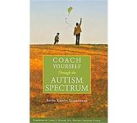 Coach Yourself Through the Autism Spectrum Ruth Knott Schroeder (Auteur)