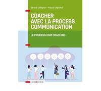 Coacher Avec La Process Communication - Le Process Com Coaching
