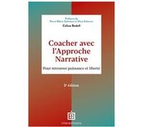 Coacher avec l'Approche narrative Céline Bedell (Auteur)