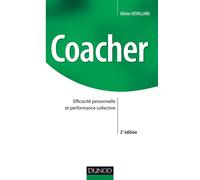 Coacher - Efficacité personnelle et performance collective - Olivier Devillard - Dunod - broché - Etude
