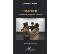 Coacher: Entre simplicité, ambiguïté et complexité