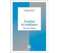 Coacher la confiance Des cartes à l'esprit - Stéphane Seiracq - Intereditions - broché - Guide