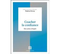 Coacher la confiance Stéphane Seiracq (Auteur)
