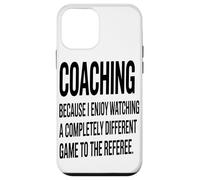 Coacher Parce Que J'aime Regarder Un Passionné De Coaching Coque pour iPhone 12 Mini