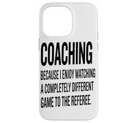 Coacher Parce Que J'aime Regarder Un Passionné De Coaching Coque pour iPhone 14 Pro Max