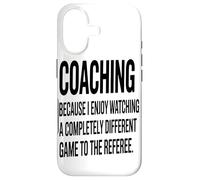 Coacher Parce Que J'aime Regarder Un Passionné De Coaching Coque pour iPhone 17