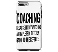 Coacher Parce Que J'aime Regarder Un Passionné De Coaching Coque pour iPhone 7 Plus/8 Plus