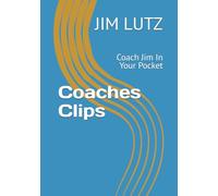 Coaches Clips: Coach Jim In Your Pocket
