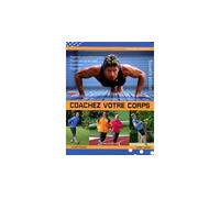 Coachez votre corps 2ed Volume 1 : 200 exercices et programmes pour être en forme - GEOFFROY C - Geoffroy - broché - Guide