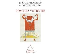 Coachez votre vie - Jérôme Palazzolo - Odile Jacob - broché - Essai