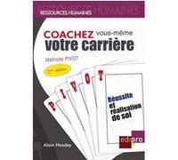 Coachez vous-même votre carrière - 2ème édition Hosdey a. (Auteur)