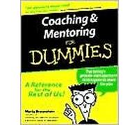 Coaching and Mentoring for Dummies 1st (first) edition Text Only