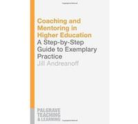 Coaching and Mentoring in Higher Education (Palgrave Teaching and Learning) - [Version Originale] Inconnu (Auteur)