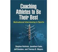 Coaching Athletes to Be Their Best by Moyers & Theresa B. University of New Mexico & United States Jonathan Fader Rob Maitra (Auteur)