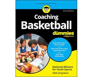 Coaching Basketball For Dummies