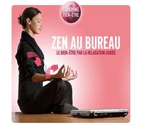 Coaching Bien Être/Zen au Bureau