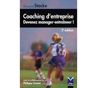 Coaching d'entrepise : Devenez manager-entraîneur
