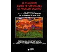 Coaching entre psychanalyse et problem s EDITIONS ESKA (Auteur)
