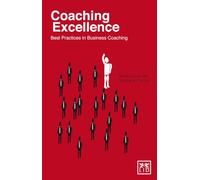 Coaching Excellence: Best Practices in Business Coaching