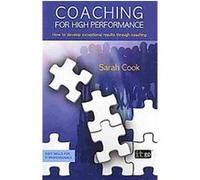 Coaching for High Performance Sarah Cook (Auteur)