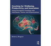 Coaching For Well-Being, Productivity, And Innovation