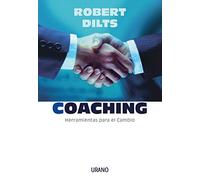 Coaching: Herramientas Para El Cambio