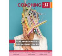 COACHING Magazine n°32: Coacher les profils dits neuro-atypiques