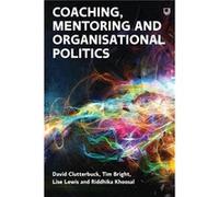 Coaching Mentoring and Organisational Politics - Riddhika Khoosal - Open University Press - Livre en Anglais - Paperback Riddhika KhoosalRiddhika Khoosal (Auteur)