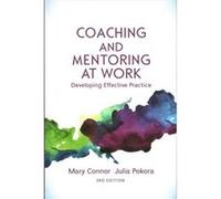 Coaching & Mentoring At Work Mary P Connor, Julia B Pokora (Auteur)